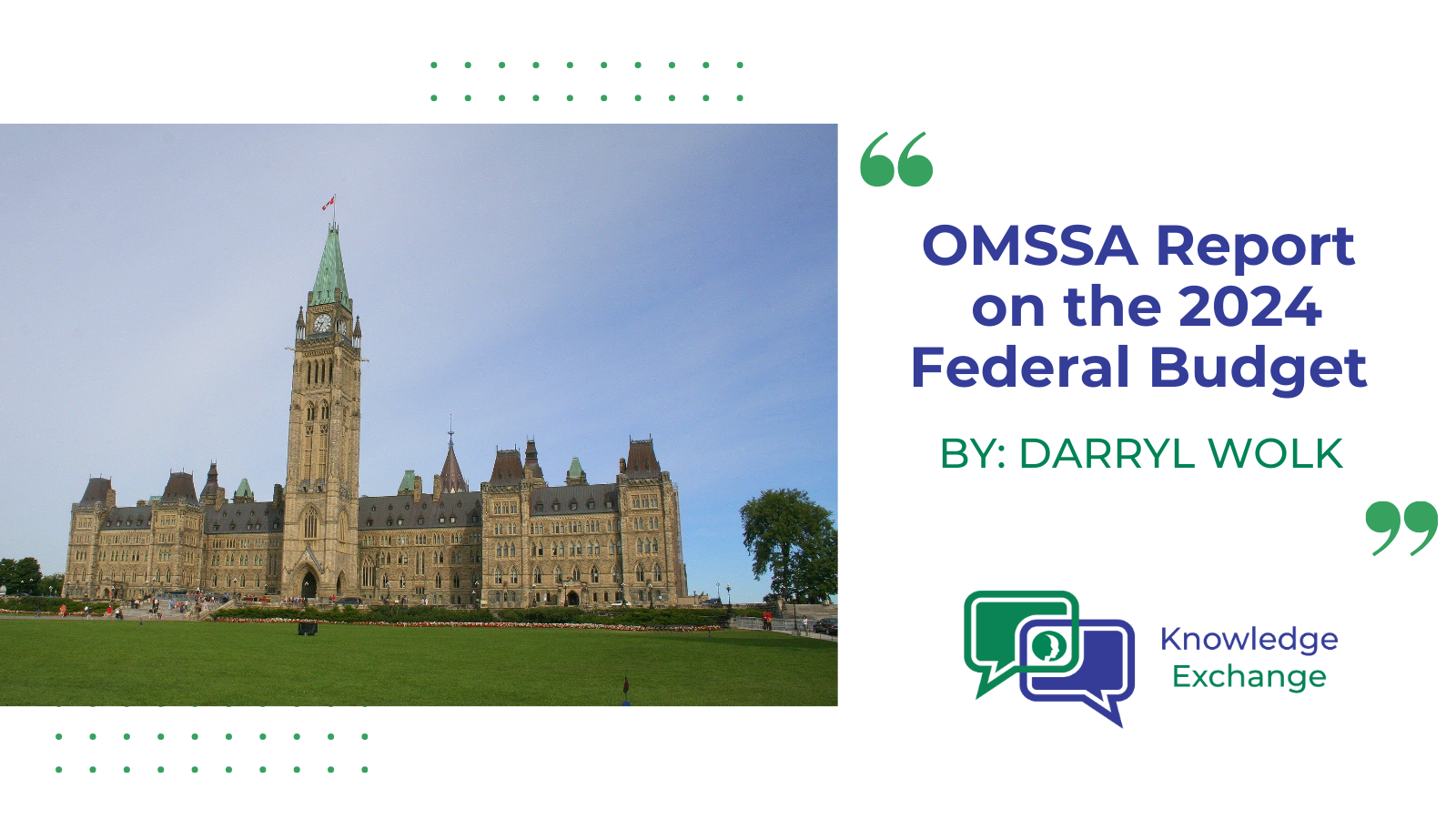 OMSSA Report on the 2024 Federal Budget