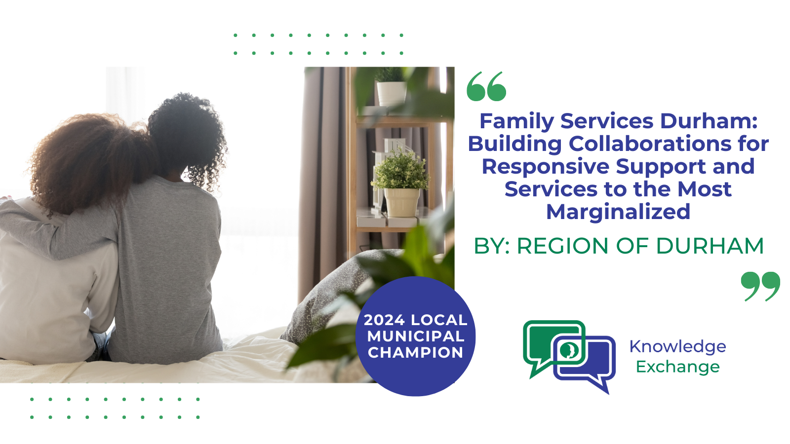 Family Services Durham: Building Collaborations for Responsive Support and Services to the Most Marginalized