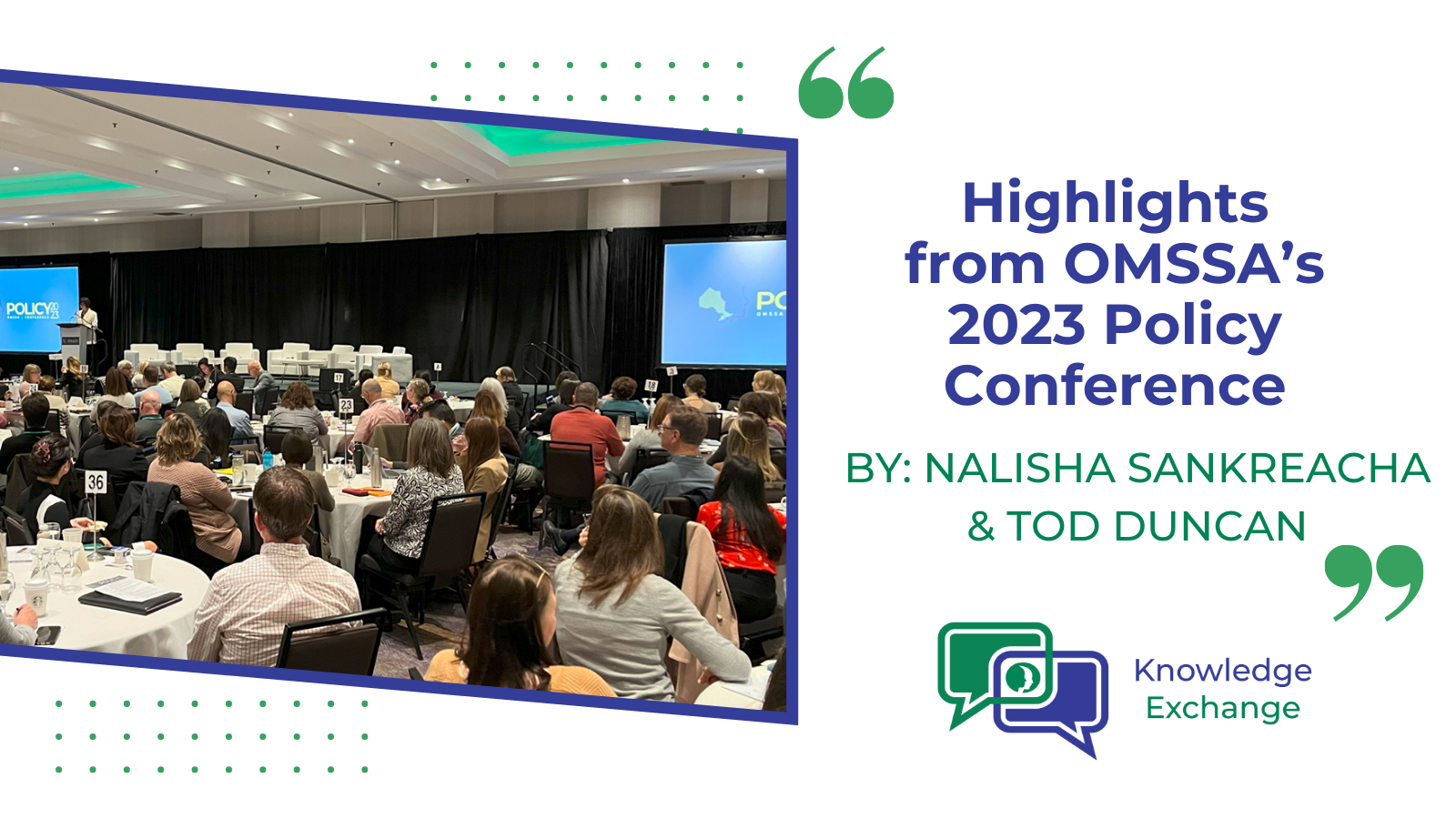 Highlights from OMSSA’s 2023 Policy Conference
