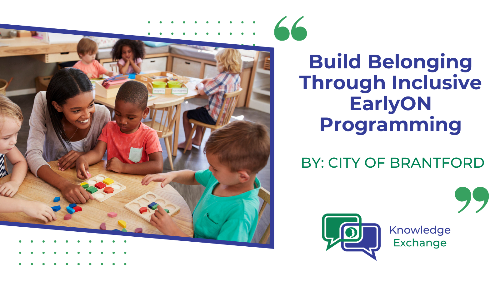 Build Belonging Through Inclusive EarlyON Programming