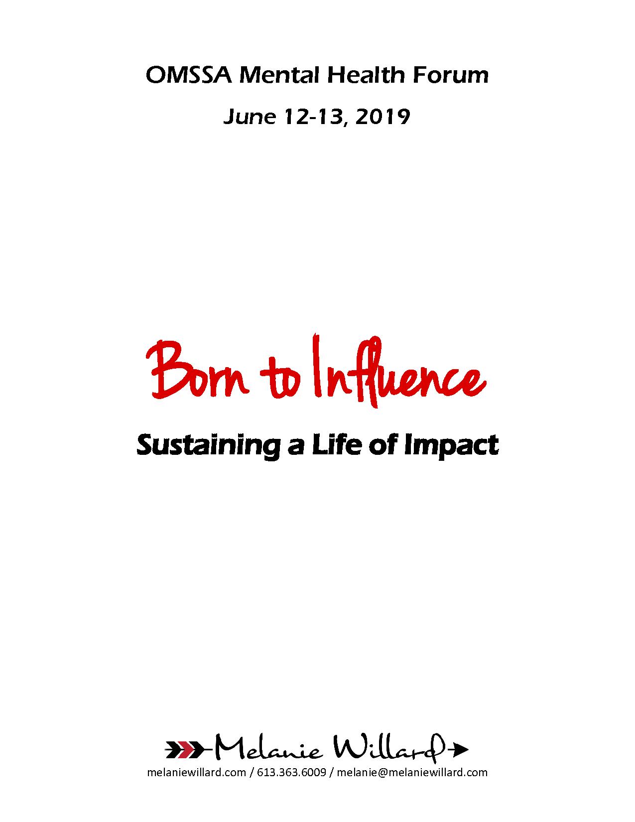 2.4_Born_to_Influence_How_to_Sustain_a_Life_of_Impact_-_Melanie_Willard_Handout_Only