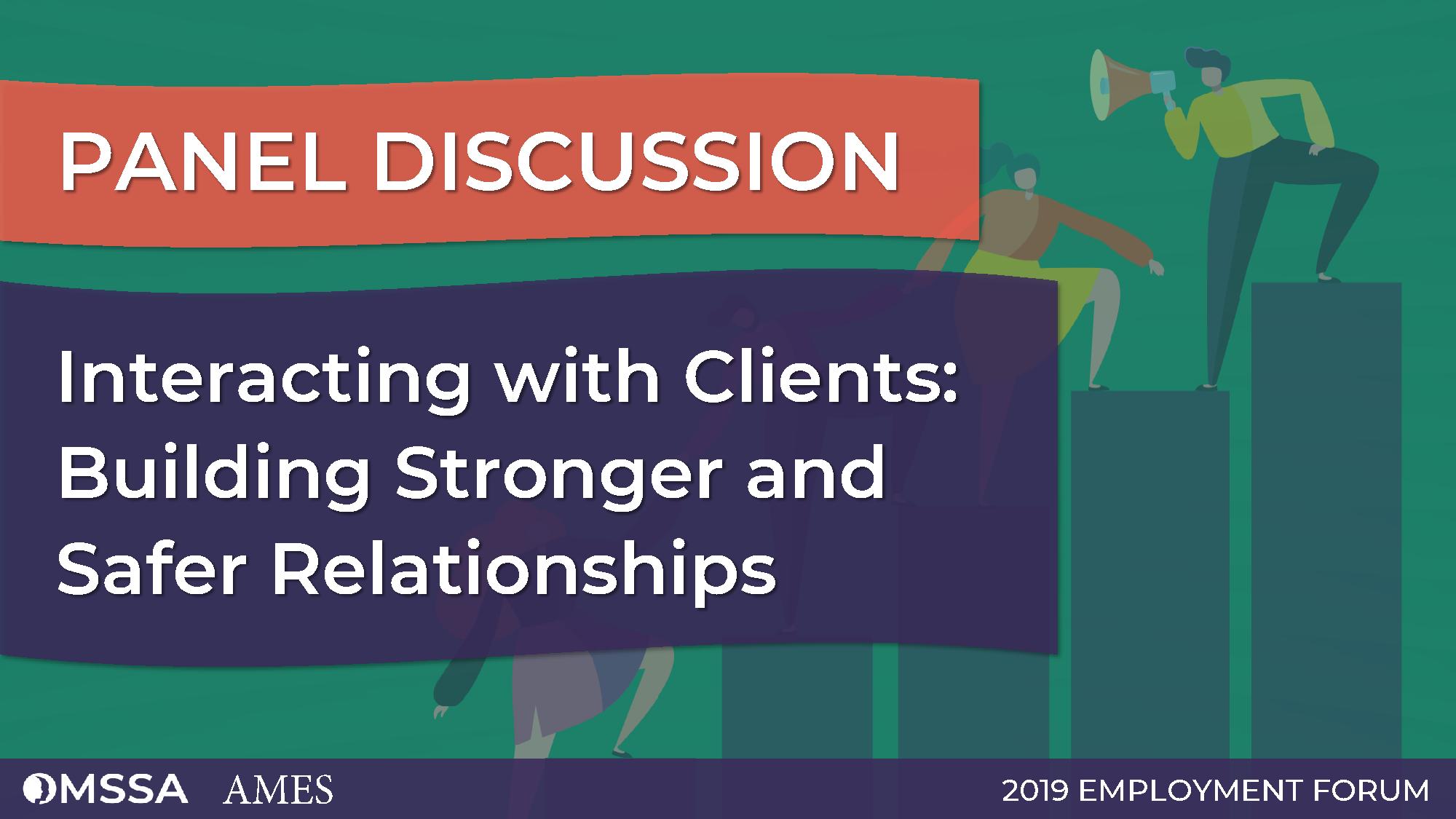 PANEL_-_Interacting_with_Clients_Building_Stronger_and_Safer_Relationships